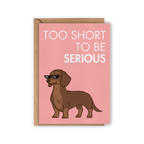 Carte - TOO SHORT TO BE SERIOUS